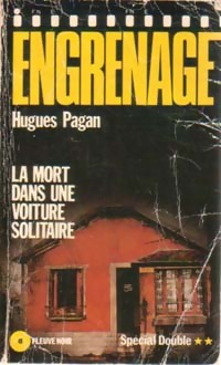  Achetez le livre d'occasion La mort dans une voiture solitaire de Hugues Pagan sur Livrenpoche.com 