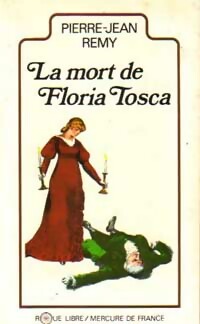  Achetez le livre d'occasion La mort de Floria Tosca de Pierre-Jean Rémy sur Livrenpoche.com 