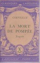  Achetez le livre d'occasion La mort de Pompée de Pierre Corneille sur Livrenpoche.com 