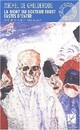 Achetez le livre d'occasion La mort du Docteur Faust / Fastes d'enfer de Michel De Ghelderode sur Livrenpoche.com 