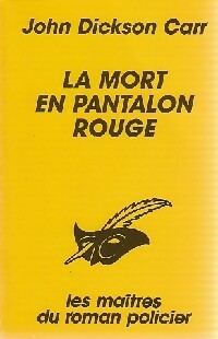 https://www.bibliopoche.com/thumb/La_mort_en_pantalon_rouge_de_John_Dickson_Carr/200/0024033.jpg