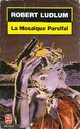  Achetez le livre d'occasion La mosaïque Parsifal de Robert Ludlum sur Livrenpoche.com 