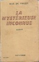  Achetez le livre d'occasion La mystérieuse inconnue de Max Du Veuzit sur Livrenpoche.com 