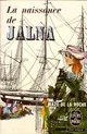  Achetez le livre d'occasion La naissance de Jalna de Mazo De la Roche sur Livrenpoche.com 