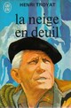  Achetez le livre d'occasion La neige en deuil de Henri Troyat sur Livrenpoche.com 