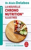  Achetez le livre d'occasion La nouvelle Chrono nutrition illustrée sur Livrenpoche.com 