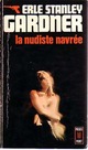  Achetez le livre d'occasion La nudiste navrée de Erle Stanley Gardner sur Livrenpoche.com 