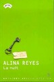  Achetez le livre d'occasion La nuit de Alina Reyes sur Livrenpoche.com 