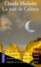  Achetez le livre d'occasion La nuit de Calama de Claude Michelet sur Livrenpoche.com 