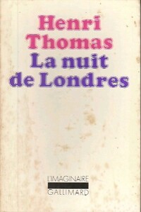  Achetez le livre d'occasion La nuit de Londres de Henri Thomas sur Livrenpoche.com 