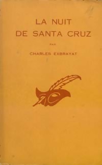 https://www.bibliopoche.com/thumb/La_nuit_de_Santa_Cruz_de_Charles_Exbrayat/200/0048918.jpg