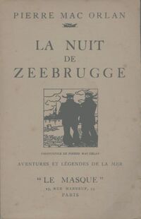  Achetez le livre d'occasion La nuit de Zeebrugge de Pierre Mac Orlan sur Livrenpoche.com 