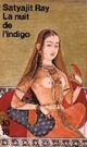  Achetez le livre d'occasion La nuit de l'indigo de Satyajit Ray sur Livrenpoche.com 