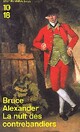  Achetez le livre d'occasion La nuit des contrebandiers de Bruce Alexander sur Livrenpoche.com 