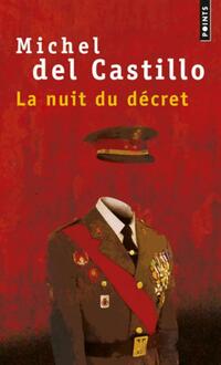  Achetez le livre d'occasion La nuit du Décret de Michel Del Castillo sur Livrenpoche.com 