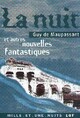  Achetez le livre d'occasion La nuit et autres nouvelles fantastiques de Guy De Maupassant sur Livrenpoche.com 