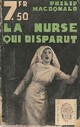  Achetez le livre d'occasion La nurse qui disparut de Philip McDonald sur Livrenpoche.com 