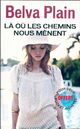  Achetez le livre d'occasion Là où les chemins nous mènent de Belva Plain sur Livrenpoche.com 