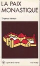  Achetez le livre d'occasion La paix monastique de Thomas Merton sur Livrenpoche.com 