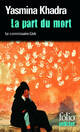  Achetez le livre d'occasion La part du mort de Yasmina Khadra sur Livrenpoche.com 