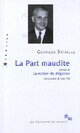  Achetez le livre d'occasion La part maudite de Georges Bataille sur Livrenpoche.com 