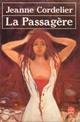  Achetez le livre d'occasion La passagère de Jeanne Cordelier sur Livrenpoche.com 