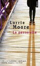  Achetez le livre d'occasion La passerelle de Lorrie Moore sur Livrenpoche.com 