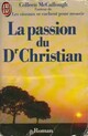  Achetez le livre d'occasion La passion du Dr Christian de Colleen McCullough sur Livrenpoche.com 