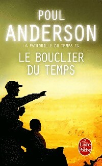  Achetez le livre d'occasion La patrouille du temps Tome IV : Le bouclier du temps de Poul Anderson sur Livrenpoche.com 