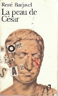  Achetez le livre d'occasion La peau de César de René Barjavel sur Livrenpoche.com 