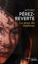  Achetez le livre d'occasion La peau du tambour de Arturo Pérez-Reverte sur Livrenpoche.com 