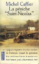  Achetez le livre d'occasion La péniche Saint-Nicolas de Michel Caffier sur Livrenpoche.com 