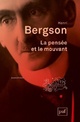  Achetez le livre d'occasion La pensée et le mouvant de Henri Bergson sur Livrenpoche.com 