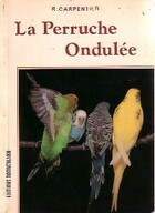  Achetez le livre d'occasion La perruche ondulée sur Livrenpoche.com 