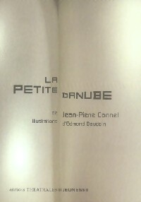  Achetez le livre d'occasion La petite Danube de Jean-Pierre Cannet sur Livrenpoche.com 