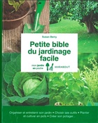  Achetez le livre d'occasion La petite bible du jardinage facile sur Livrenpoche.com 