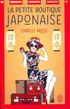  Achetez le livre d'occasion La petite boutique japonaise sur Livrenpoche.com 