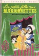  Achetez le livre d'occasion La petite fille aux marionnettes de Lucie Rauzier-Fontayne sur Livrenpoche.com 