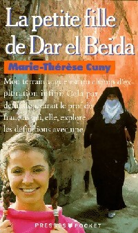  Achetez le livre d'occasion La petite fille de Dar El Beida de Marie-Thérèse Cuny sur Livrenpoche.com 