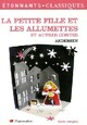  Achetez le livre d'occasion La petite fille et les allumettes de Hans Christian Andersen sur Livrenpoche.com 