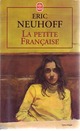  Achetez le livre d'occasion La petite française de Eric Neuhoff sur Livrenpoche.com 