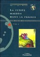  Achetez le livre d'occasion La petite maison dans la prairie Tome II : Au bord du ruisseau de Laura Ingalls Wilder sur Livrenpoche.com 