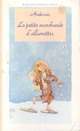  Achetez le livre d'occasion La petite marchande d'allumettes de Hans Christian Andersen sur Livrenpoche.com 