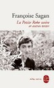  Achetez le livre d'occasion La petite robe noire et autres textes de Françoise Sagan sur Livrenpoche.com 