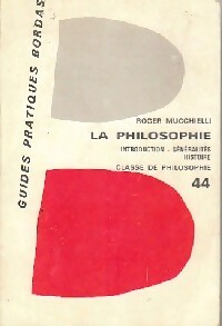  Achetez le livre d'occasion La philosophie. Introduction, généralités, histoire de Roger Mucchielli sur Livrenpoche.com 