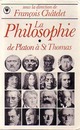  Achetez le livre d'occasion La philosophie Tome I : De Platon à St Thomas de François Châtelet sur Livrenpoche.com 