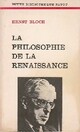  Achetez le livre d'occasion La philosophie de la Renaissance de Ernst Bloch sur Livrenpoche.com 
