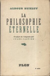  Achetez le livre d'occasion La philosophie éternelle de Aldous Huxley sur Livrenpoche.com 