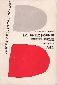  Achetez le livre d'occasion La philosophie, introduction - généralités - histoire, Terminale A de Roger Mucchielli sur Livrenpoche.com 