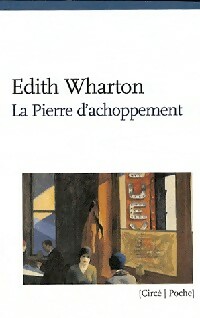  Achetez le livre d'occasion La pierre d'Achoppement de Edith Wharton sur Livrenpoche.com 